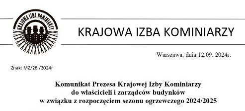 Komunikat Prezesa Krajowej Izby Kominiarzy do właścicieli i zarządców budynków w związku z rozpoczęciem sezonu ogrzewczego 2024/2025