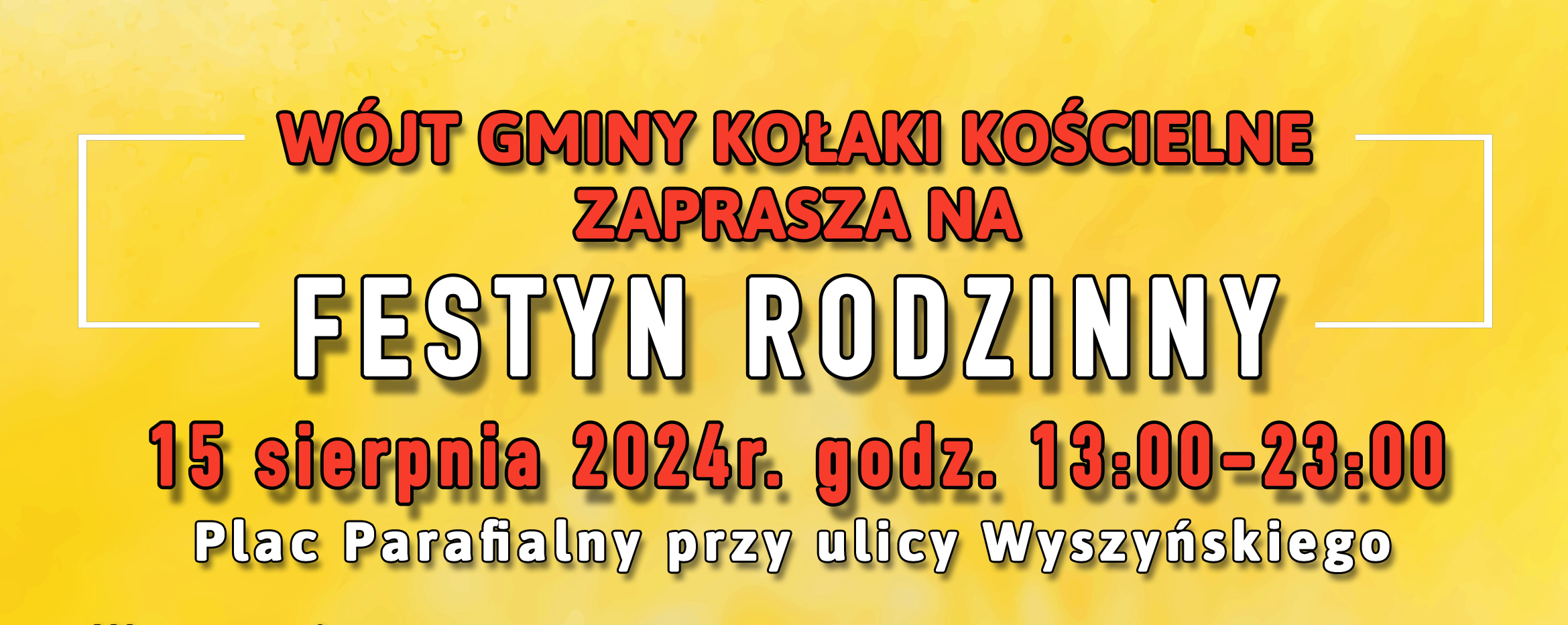 Zaproszenie na Festyn Rodzinny